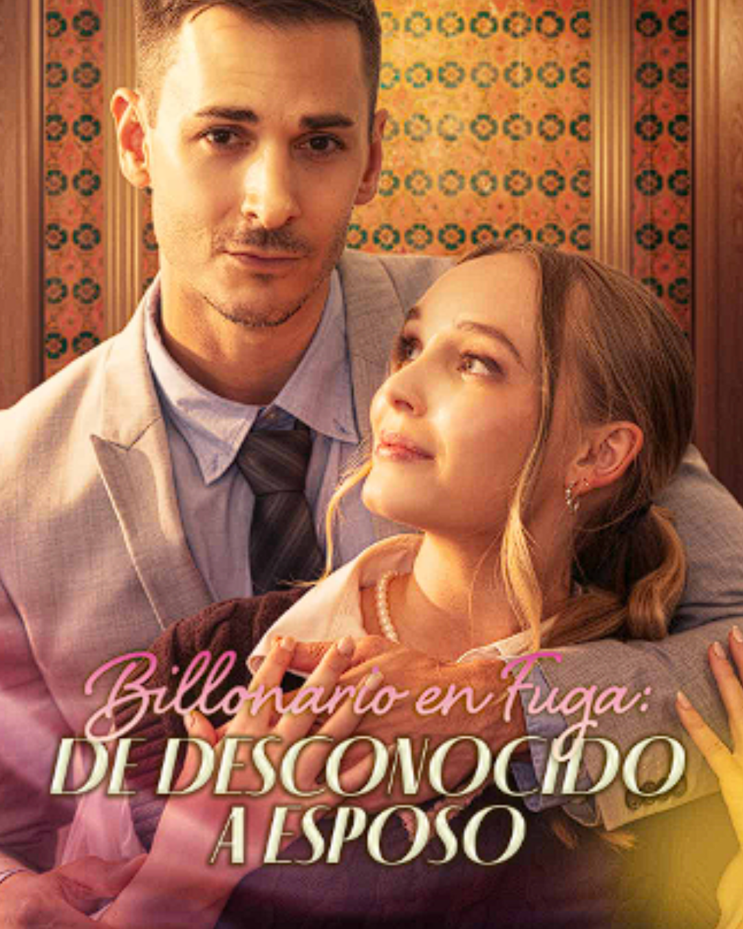 Billonario en Fuga: De Desconocido a Esposo